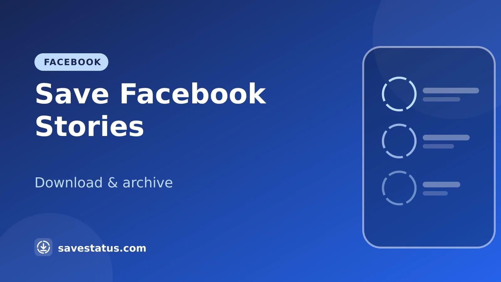 Save Facebook Stories - Download & archive