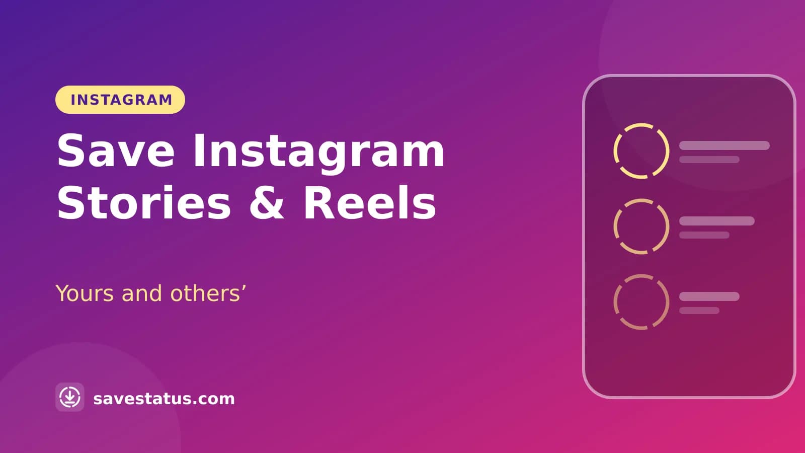 Save Instagram Stories & Reels - Yours and others’