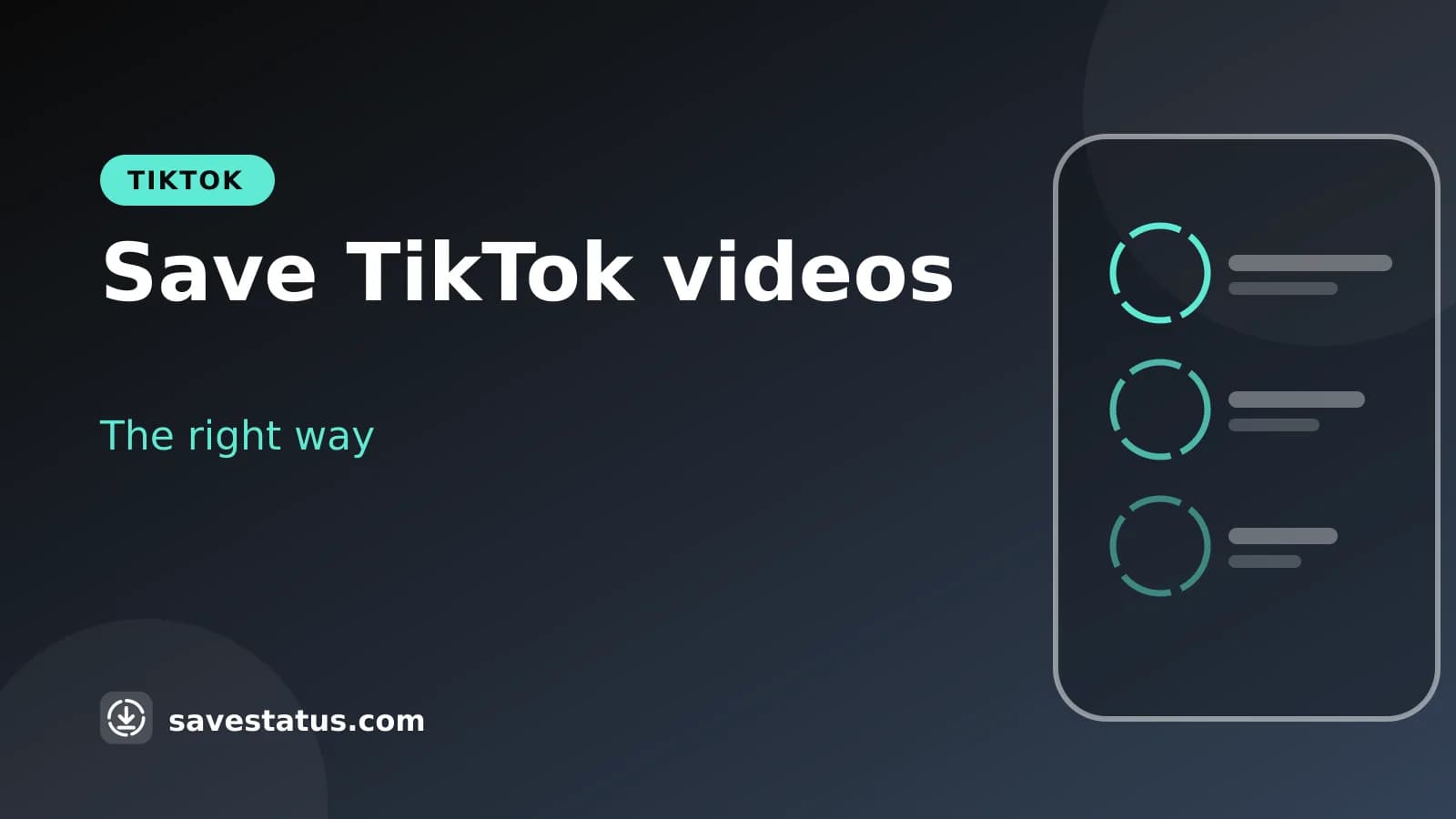 Save TikTok videos - The right way