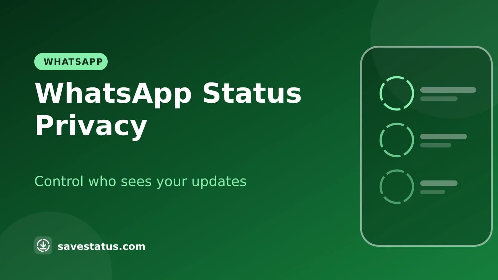 WhatsApp Status Privacy - Control who sees your updates